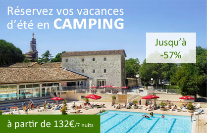 R�servez vos vacances d'�t� en camping - A partir de 145�/7 nuits - Jusqu'� -57%