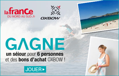 Gagne un s�jour pour 6 personnes et des bons d'achats OXBOW