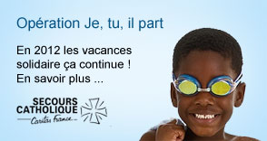 Op�ration Je, tu, il part en partenariat avec Le Secours Catholique